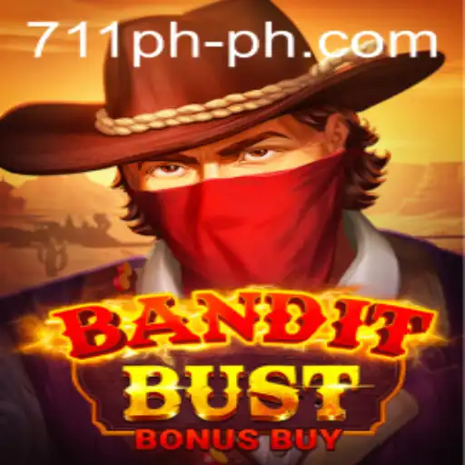 BanditBustBonusBuy: Unveiling the Thrilling Gameplay of 711ph's Latest Sensation